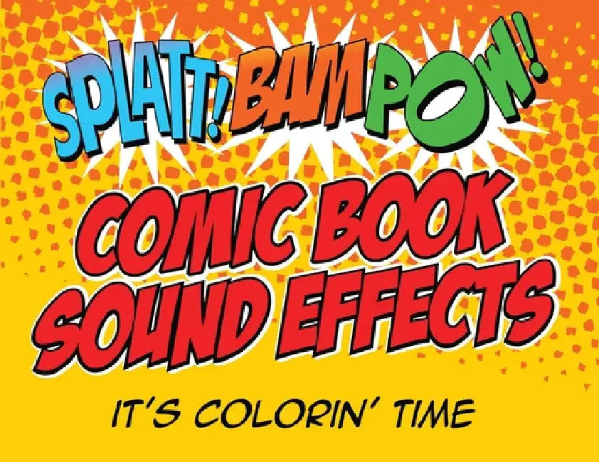 Comic Book Sound Effects by Frank Bailey