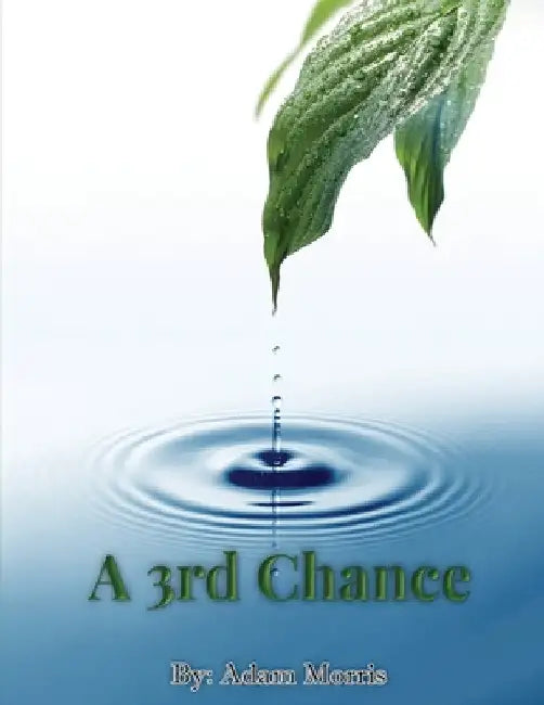 A 3rd Chance by Adam Morris