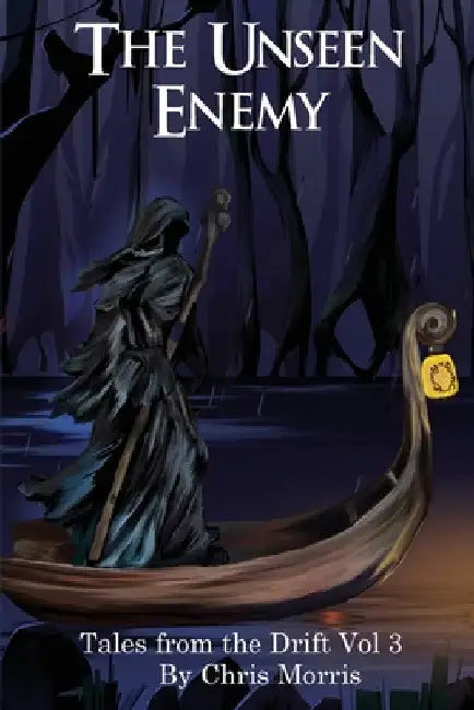 The Unseen Enemy - Vol. 3: The Drift Series by Chris Morris