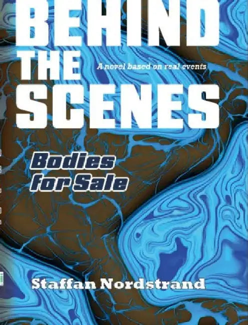 Bodies for Sale by Staffan Nordstrand