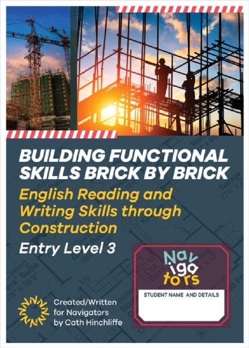 Building Functional Skills. Brick by Brick Book 1: English Reading and Writing Skills through Construction by Cath Hinchliffe