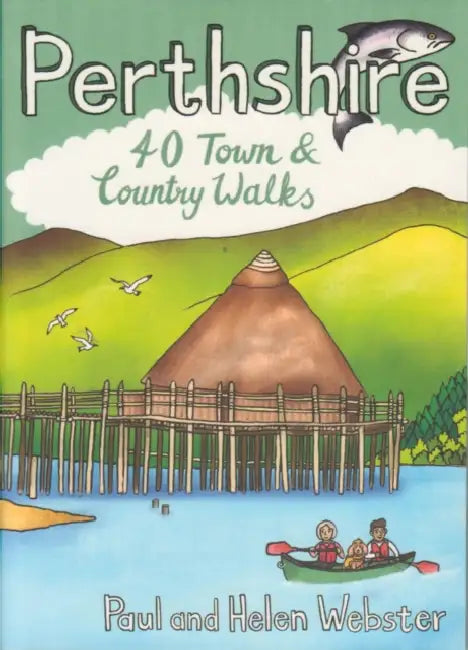 Perthshire - 40 town & country walks: Pocket mountains by Paul Webster