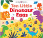 Ten Little Dinosaur Eggs (Little Squishies) by Roger Priddy