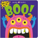 Boo! (Slide & Surprise) by Roger Priddy