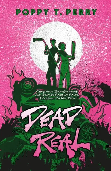 Dead Real by Poppy T. Perry