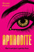 Aphrodite by Bryony Pearce