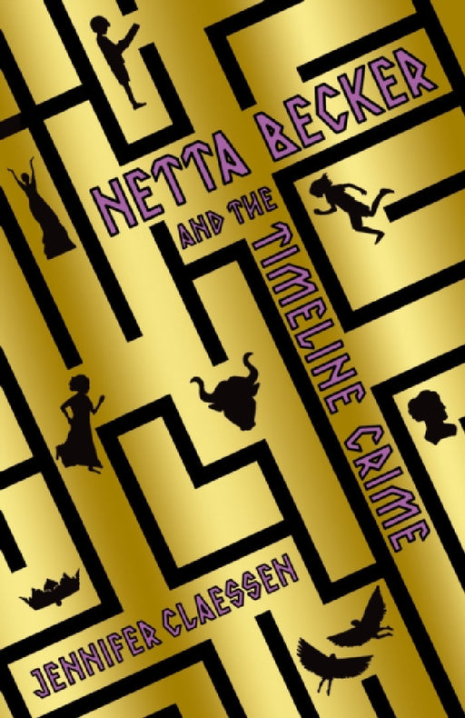Netta Becker and the Timeline Crime by Jennifer Claessen