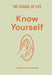 Know Yourself: A Path to Self-Knowledge by The School of Life