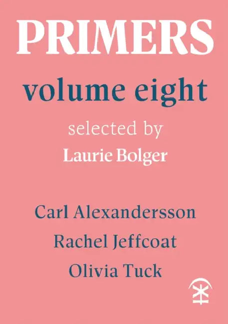 Primers Volume Eight by Carl Alexandersson