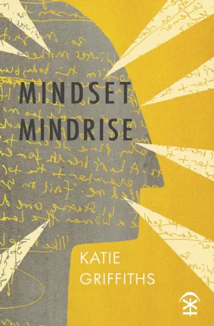 Mindset Mindrise by Katie Griffiths