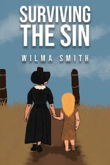 Surviving The Sin by Wilma Smith