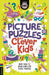 Picture Puzzles for Clever Kids(r): More Than 100 Brain Games for Visual Thinkers by Gareth Moore