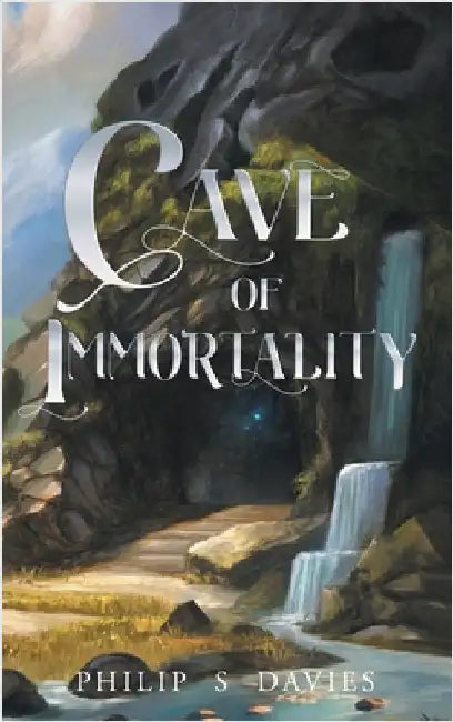 Cave of Immortality by Davies, Philip S.