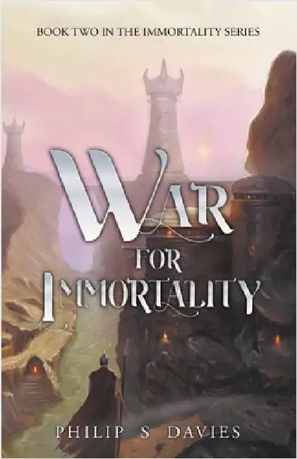War for Immortality by Davies, Philip S.