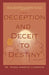 From Deception and Deceit to Destiny: Be Ye Transformed by Wanda Simmons Clemmons