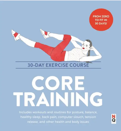 Core Training: 30-Day Exercise Course by Anabel Murchison