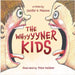 The Whyyyyner KIDS by Maxson, Jenifer E.