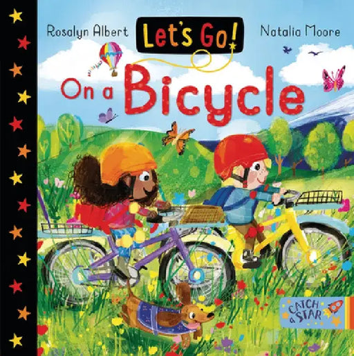 Let's Go on a Bicycle by Rosalyn Albert