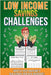 Low Income Savings Challenges: Money saving challenges to suit all budgets including kids! With customizable pages and 100 bonus money saving tips by Panda Publishing, Chilled
