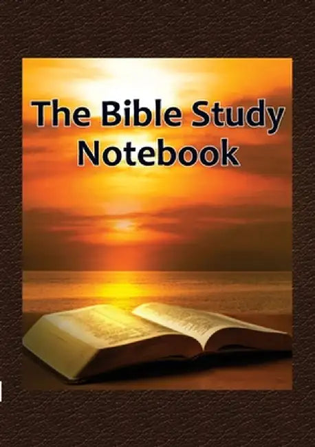 The Bible Study Notebook by Irene Noel