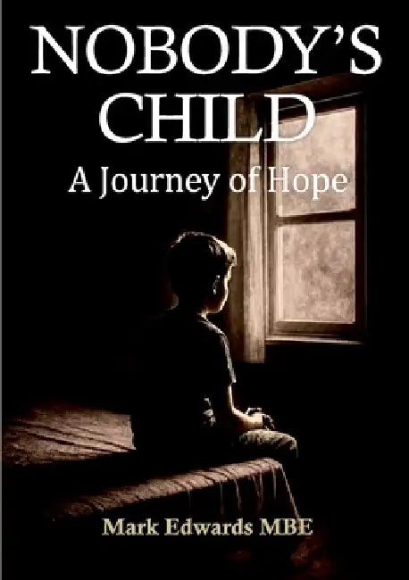 Nobody's Child by Mark Edwards Mbe