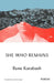 She Who Remains by Rene Karabash
