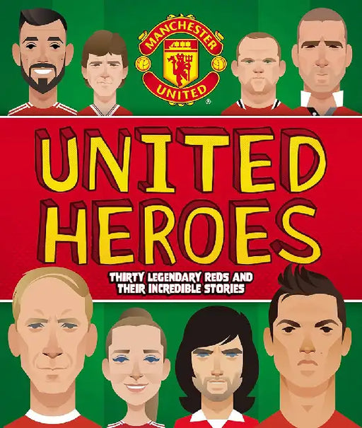 Manchester United Heroes by Manchester United