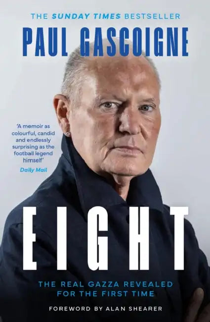 Eight by Paul Gascoigne