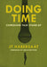Doing Time: Comedians Talk Stand-Up by JT Habersaat