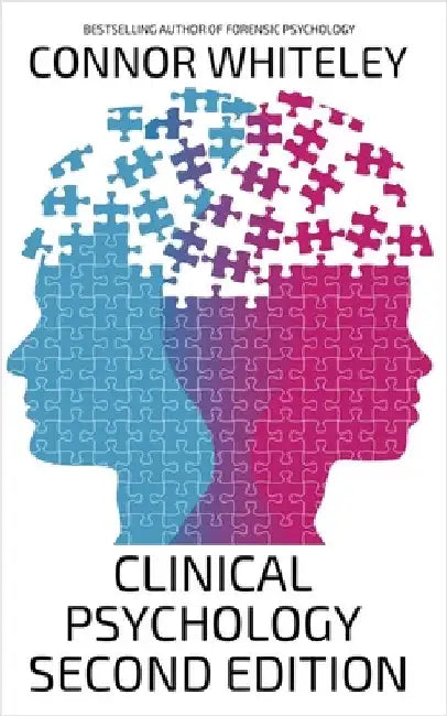 Clinical Psychology: Second Edition by Whiteley, Connor