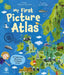 My First Picture Atlas: Includes Facts About Our Wonderful World! by Catherine Bruzzone