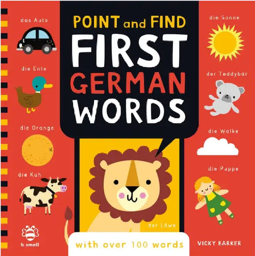 Point and Find First German Words: With Over 100 Words by Vicky Barker