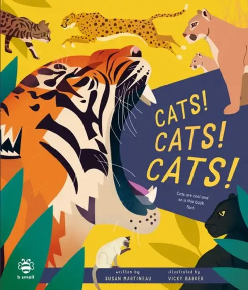 Cats! Cats! Cats!: Cats are Cool and So is This Book. Fact. by Susan Martineau