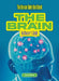 The Brain: An Owner's Guide by Sarah Eason
