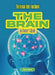 The Brain by Sarah Eason