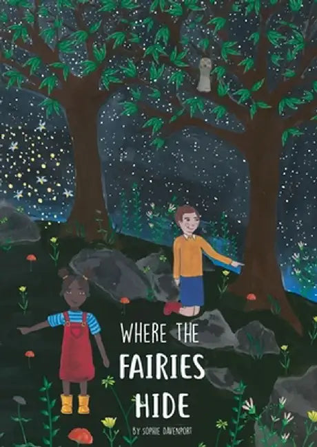 Where The Fairies Hide by Sophie Davenport