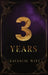 3 Years: Healing Not Healed by Chavanese Wint, Icons Media Publishing, Icons Media Publishing