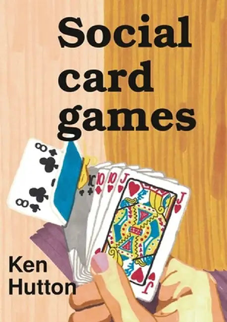 Social card games by Ken Hutton