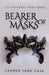 Bearer of Masks by Lauren Jade Case