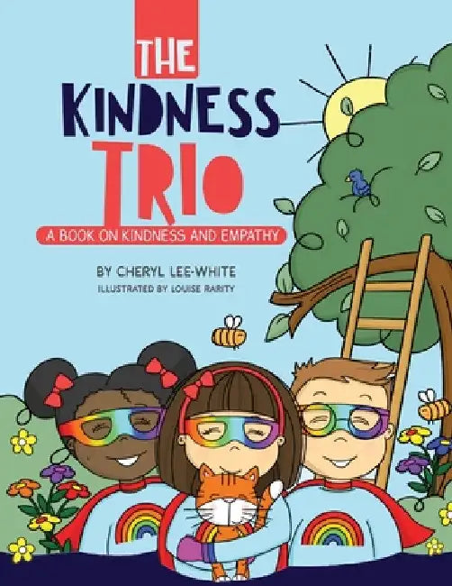 The Kindness Trio by Cheryl Lee-White
