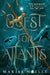 Quest for Atlantis: A Forbidden Love, Enemies to Lovers Fantasy Romance Retelling by Marisa Noelle