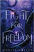 Fight for Freedom: A Forbidden Love, Enemies to Lovers Fantasy Romance Retelling by Noelle, Marisa
