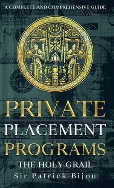 Private Placement Programs by Patrick Bijou