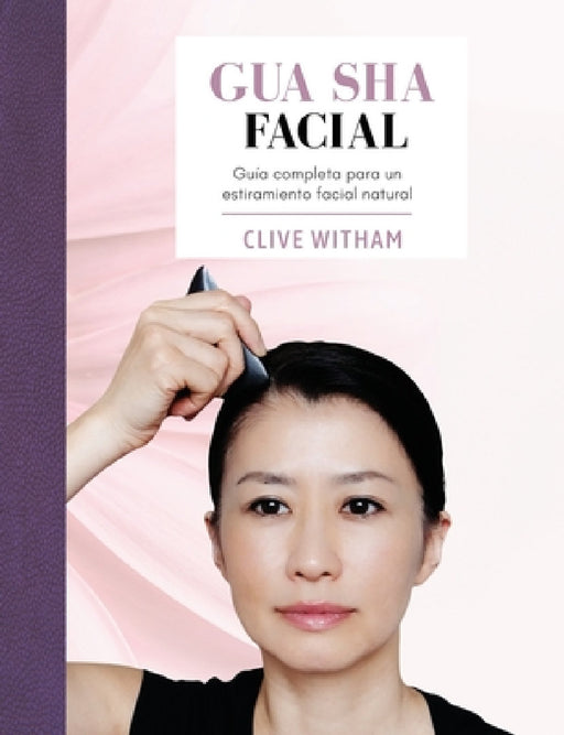 Gua sha Facial by Clive Witham