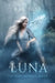 Luna by Rae Else
