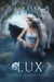 Lux by Rae Else