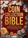 Coin Collection Bible: 4 Books in 1 The Ultimate Beginner's Guide for Build a Solid Foundation in Coin Collecting, Master Coin Valuation, Enhance Sell by Jonh Smith