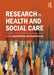Research in Health and Social Care by Simon Williams