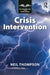 Crisis Intervention by Neil Thompson