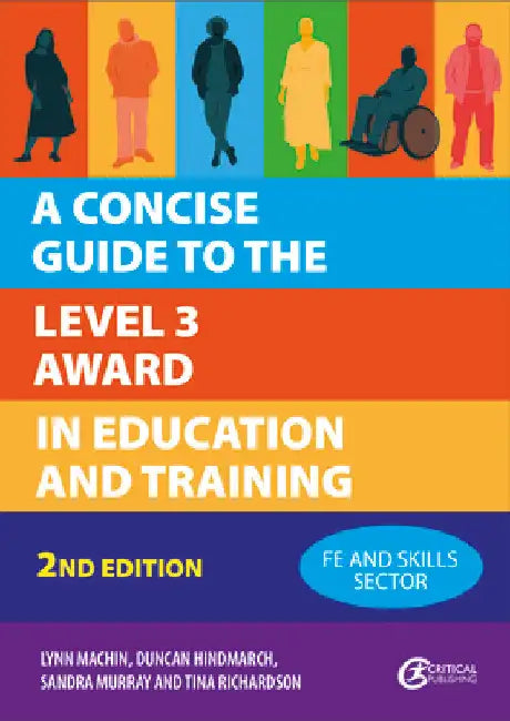 A Concise Guide to the Level 3 Award in Education and Training by Lynn Machin